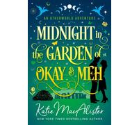 Katie MacAlister Midnight in the Garden of Okay and Meh (Tascabile)