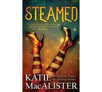 Katie MacAlister Steamed (Tascabile)