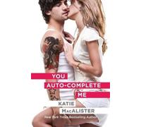Katie MacAlister You Auto-Complete Me (Tascabile) Emily Novel
