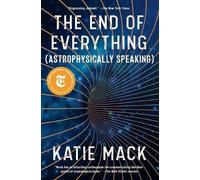 Katie Mack The End of Everything (Tascabile)