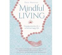 Katie Manitsas Mindful Living (Tascabile)