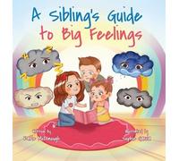 Katie McDonough A Sibling's Guide to Big Feelings (Copertina rigida)
