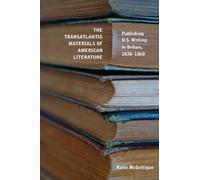 Katie McGettiga The Transatlantic Materials of American Liter (Copertina rigida)