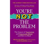 Katie McKenna Helen Villiers You’re Not the Problem (Tascabile)