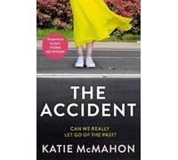 Katie McMahon The Accident (Tascabile)