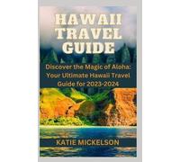 Katie Mickelson Hawaii Travel Guide (Tascabile)