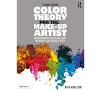 Katie Middleton Color Theory for the Make-up Artist (Tascabile)