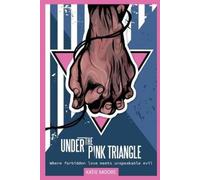 Katie Moore Under the Pink Triangle (Tascabile) WWII Historical Fiction