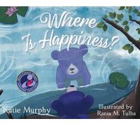 Katie Murphy Where is Happiness? (Copertina rigida)