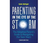 Katie Naftzger Parenting in the Eye of the Storm (Tascabile)