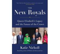 Katie Nicholl The New Royals (Copertina rigida)