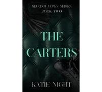 Katie Night The Carters (Tascabile) Second Vow