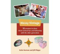 Katie Norman Jill Phipps Messy Vintage (Tascabile)