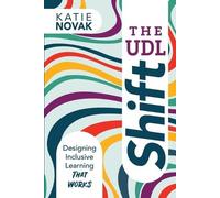 Katie Novak The UDL Shift (Tascabile)