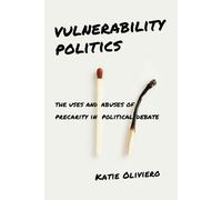 Katie Oliviero Vulnerability Politics (Tascabile)
