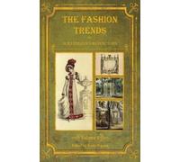 Katie Popova The Fashion Trends of Ackermann's Repository of (Copertina rigida)