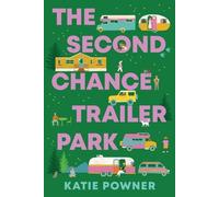 Katie Powner The Second Chance Trailer Park (Tascabile)