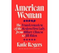 Katie Rogers American Woman (Copertina rigida)