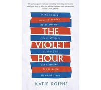 Katie Roiphe The Violet Hour (Tascabile)