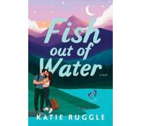Katie Ruggle Fish Out of Water (Tascabile)