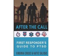 Katie Salidas Virginia Cruse After The Call (Tascabile) Ptsd Recovery