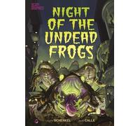 Katie Schenkel Night of the Undead Frogs (Copertina rigida) Scary Graphics