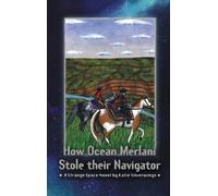 Katie Silverwings How Ocean Merlani Stole their Navigator (Copertina rigida)