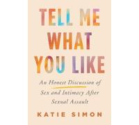 Katie Simon Tell Me What You Like (Copertina rigida)