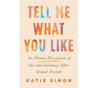 Katie Simon Tell Me What You Like (Copertina rigida)