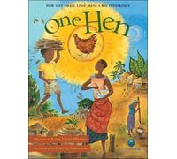 One Hen: How One Small Loan Made a Big Difference