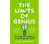 Katie Spalding The Limits of Genius (Tascabile)