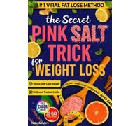 Katie Sunders The Secret Pink Salt Trick for Weight Loss (Tascabile)