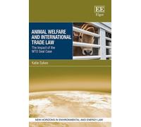 Katie Sykes Animal Welfare and International Trade Law (Copertina rigida)