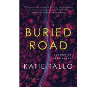 Katie Tallo Buried Road (Tascabile) Gus Monet Mystery