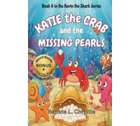 Katie the Crab and the Missing Pearls: Plus BONUS Word Guide
