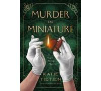 Katie Tietjen Murder in Miniature (Copertina rigida)