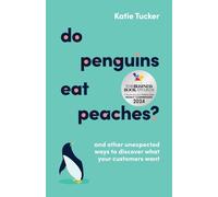 Katie Tucker Do Penguins Eat Peaches? (Copertina rigida)