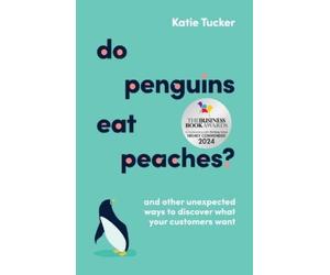 Katie Tucker Do Penguins Eat Peaches? (Tascabile)