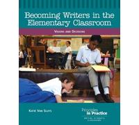Katie Van Sluys Becoming Writers in the Elementary Classroom (Tascabile)