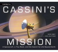 Katie Venit Cassini's Mission: A Spacecraft, a Tiny Moon, and (Copertina rigida)