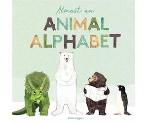 Katie Viggers Almost an Animal Alphabet (Copertina rigida)