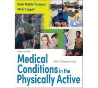 Katie Walsh Flanagan Micki Cu Medical Conditions in the Physically A (Tascabile)