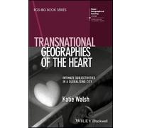 Katie Walsh Transnational Geographies of The Heart (Copertina rigida)