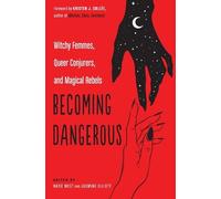 Katie West Becoming Dangerous (Tascabile)