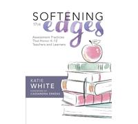 Katie White Softening the Edges (Tascabile)