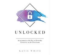 Katie White Unlocked (Tascabile)