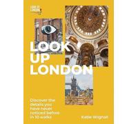 Katie Wignall Look Up London (Tascabile)