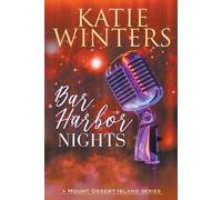 Katie Winters Bar Harbor Nights (Tascabile) Mount Desert Island