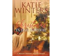 Katie Winters Christmas in Bar Harbor (Tascabile) Mount Desert Island