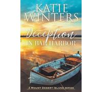 Katie Winters Deception in Bar Harbor (Tascabile) Mount Desert Island